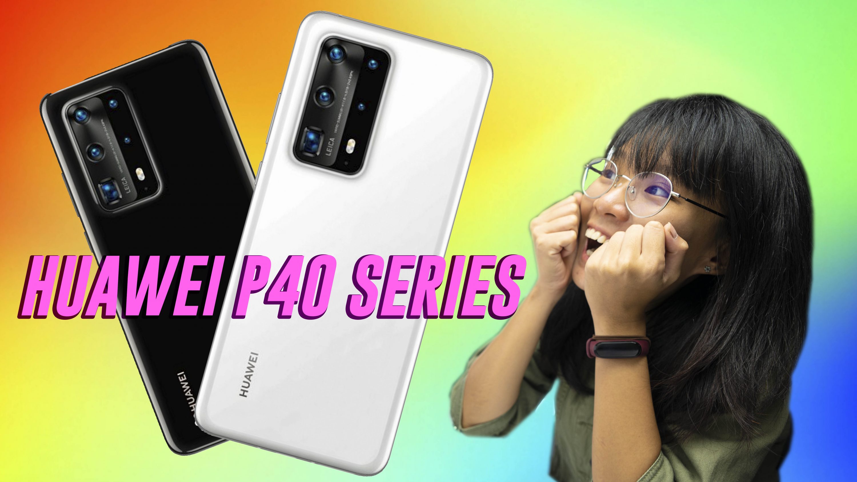 The Huawei P40 series is coming!  ICYMI #292