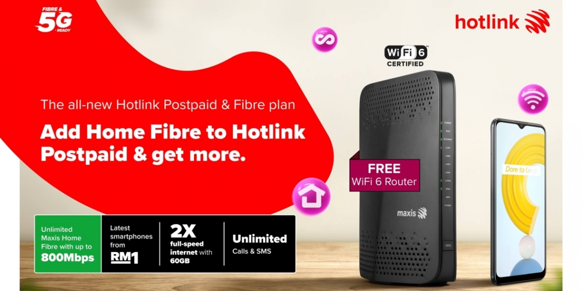 Maxis offers Hotlink Postpaid and Fibre Broadband bundle with WiFi 6 router from RM149/month