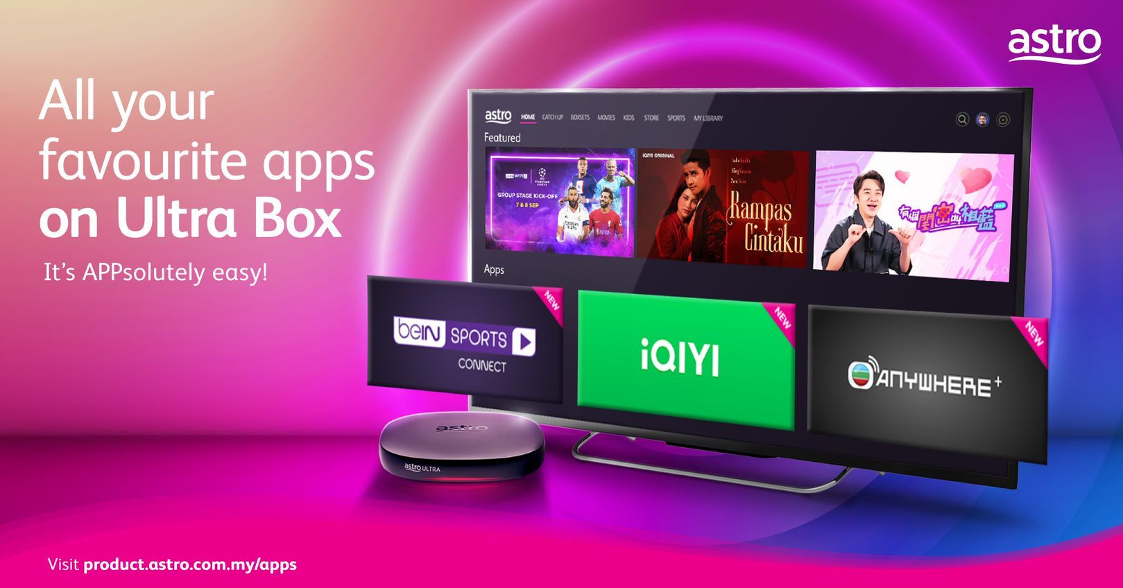 Astro customers can now watch BeIN Sports Connect, iQiyi and TVBAnywhere+ directly from the Astro Ultra Box