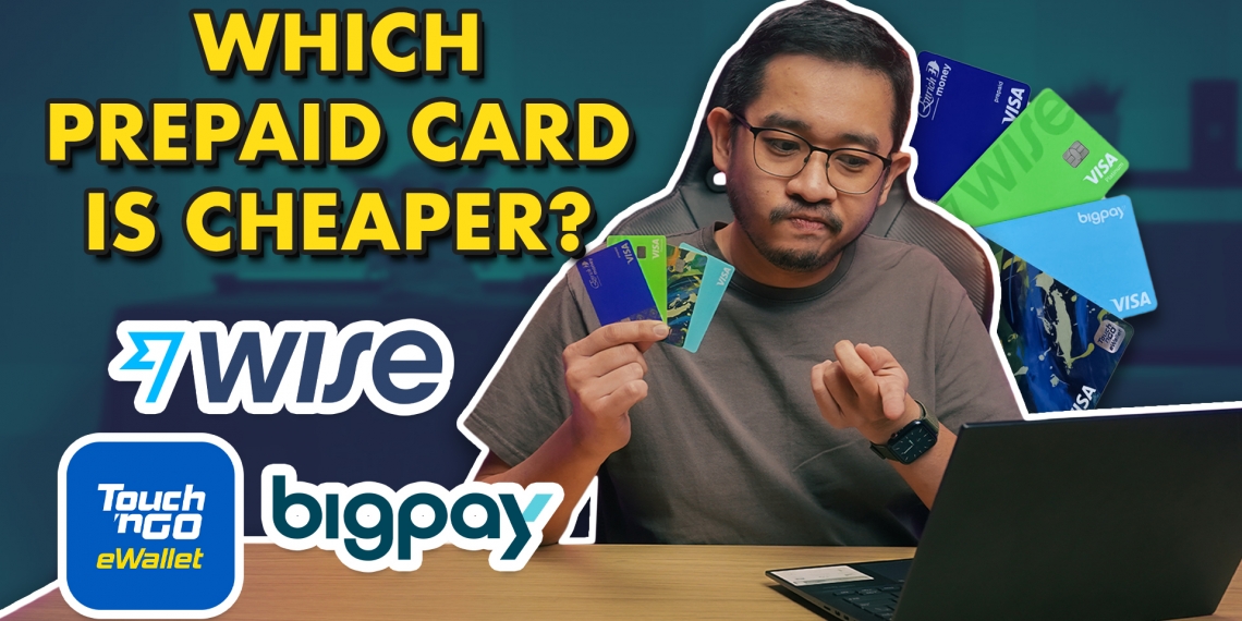 Best Visa Prepaid Card For Travel: Wise Vs BigPay, Which Is Cheaper ...