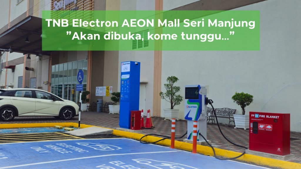 TNB Electron deploys DC chargers in Aeon Mall Taiping, Kinta City, Seri Manjung, Kota Bharu