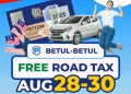 Policy Free Road Tax Promo - August 2024