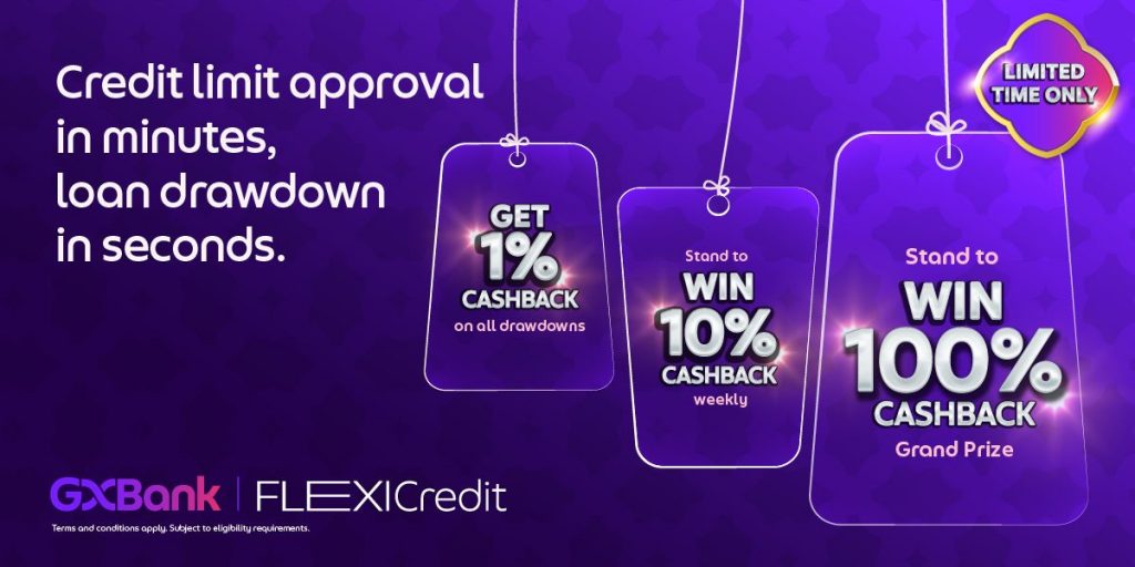 GXBank offers 1% cashback for GX FlexiCredit loan drawdown, grand prize of 100% cashback is up for grabs