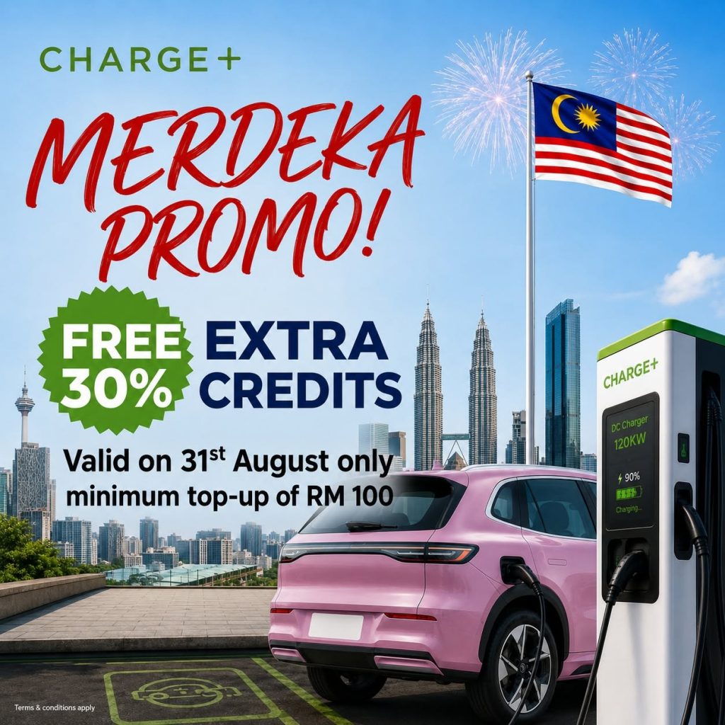 Charge+ Merdeka Promo: Get 30% extra EV charging credit with RM100 reload